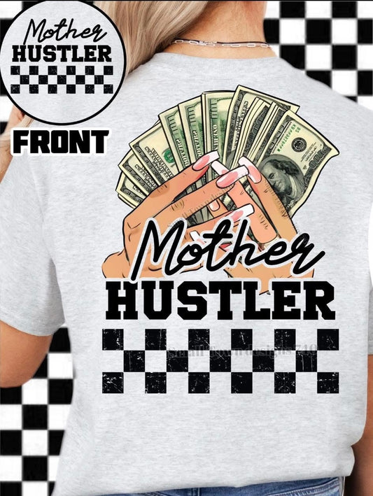 Mother hustler